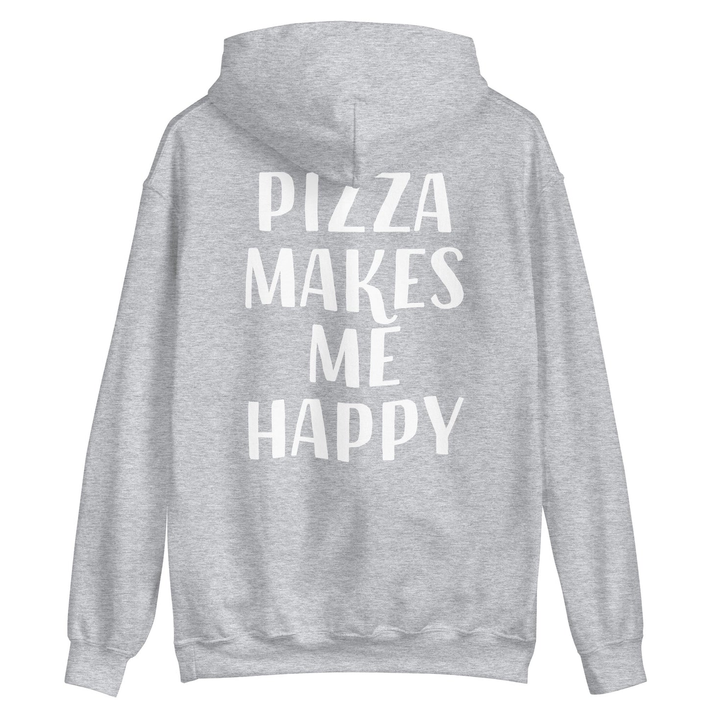 Pizza Makes Me Happy Hoodie - ninanush