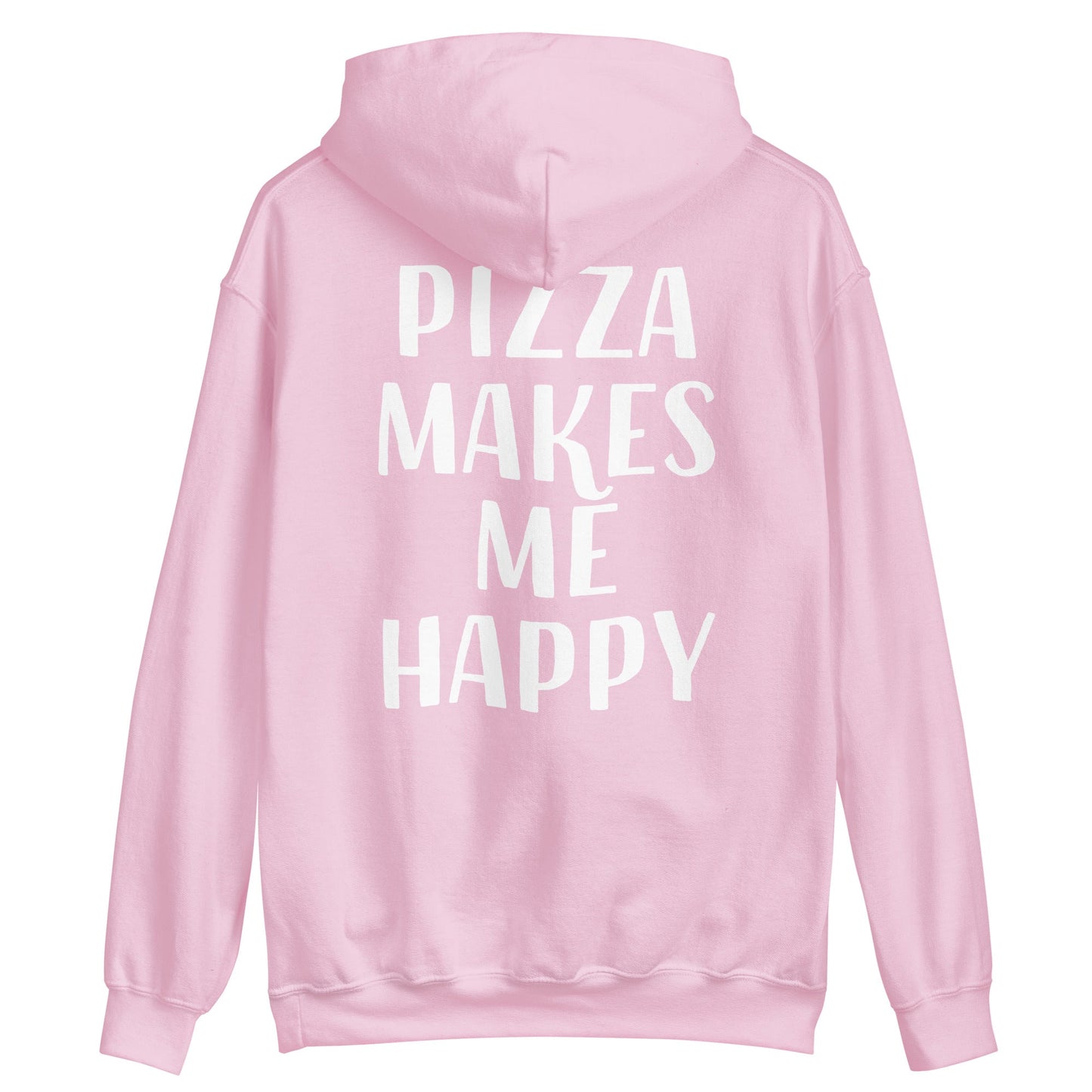 Pizza Makes Me Happy Hoodie - ninanush