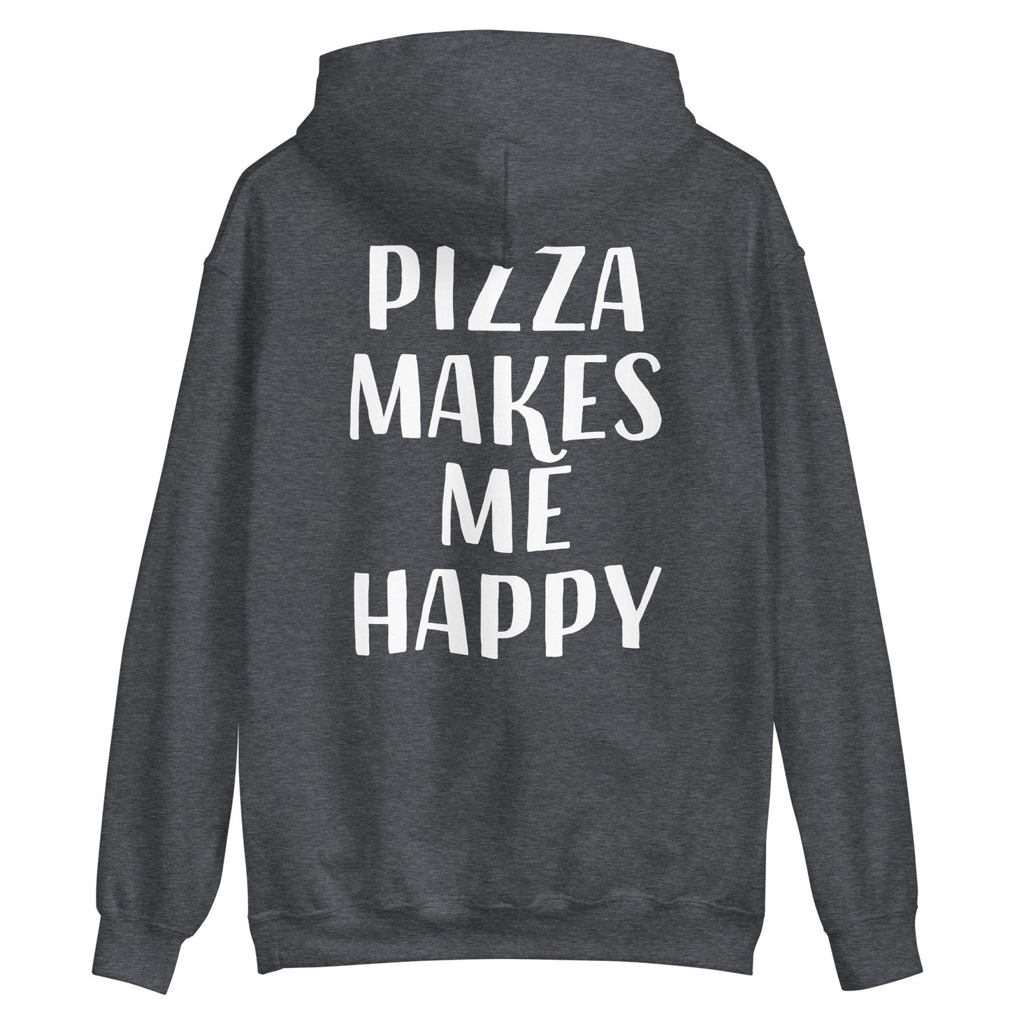 Pizza Makes Me Happy Hoodie - ninanush
