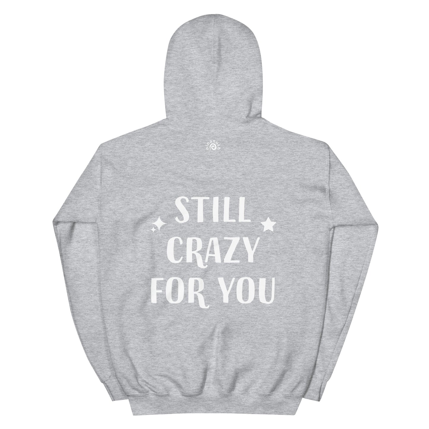 Still Crazy for You Hoodie - ninanush