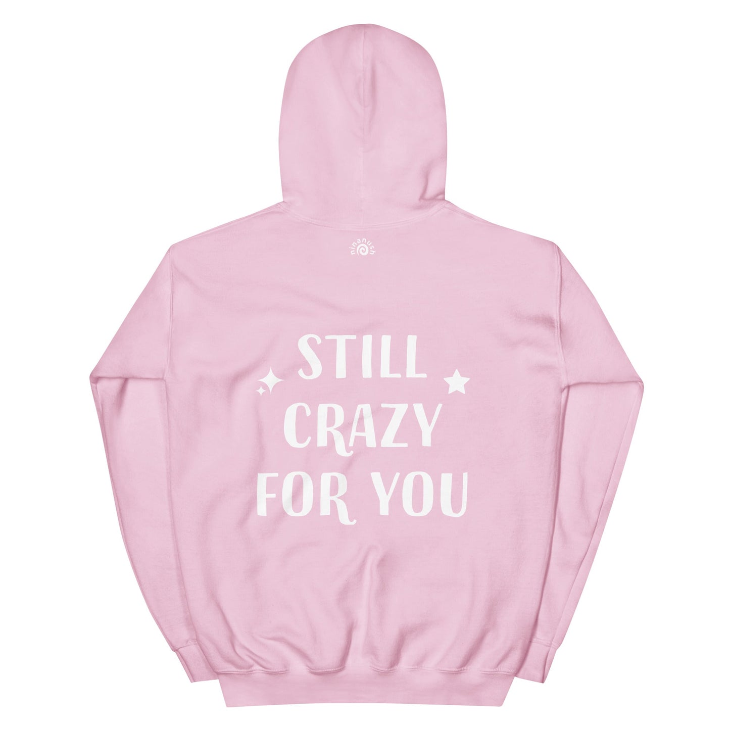 Still Crazy for You Hoodie - ninanush