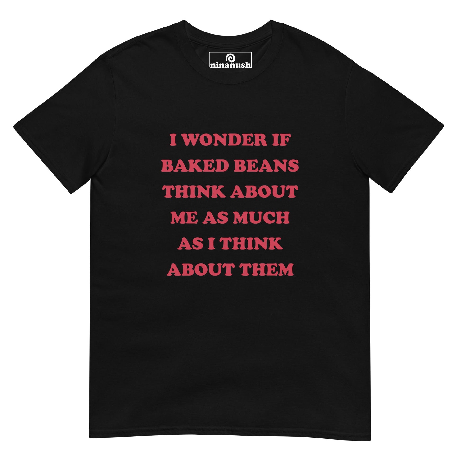 Thinking About Baked Beans T-Shirt - ninanush