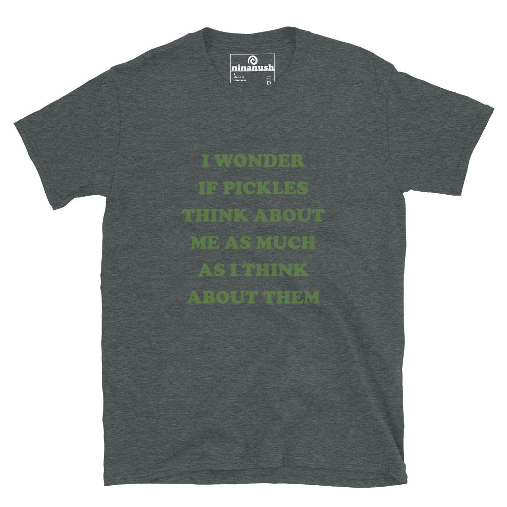 Dark gray and green pickles t-shirt with funny quote - I wonder if pickles think about me as much as I think about them. Eat pickles in style in this funny pickles t-shirt or give it as a unique gift for pickle lovers. It's a classic t-shirt with a quirky, funny quote about pickles. Make a statement and celebrate your favorite pickles in our funky foodie clothing and accessories.