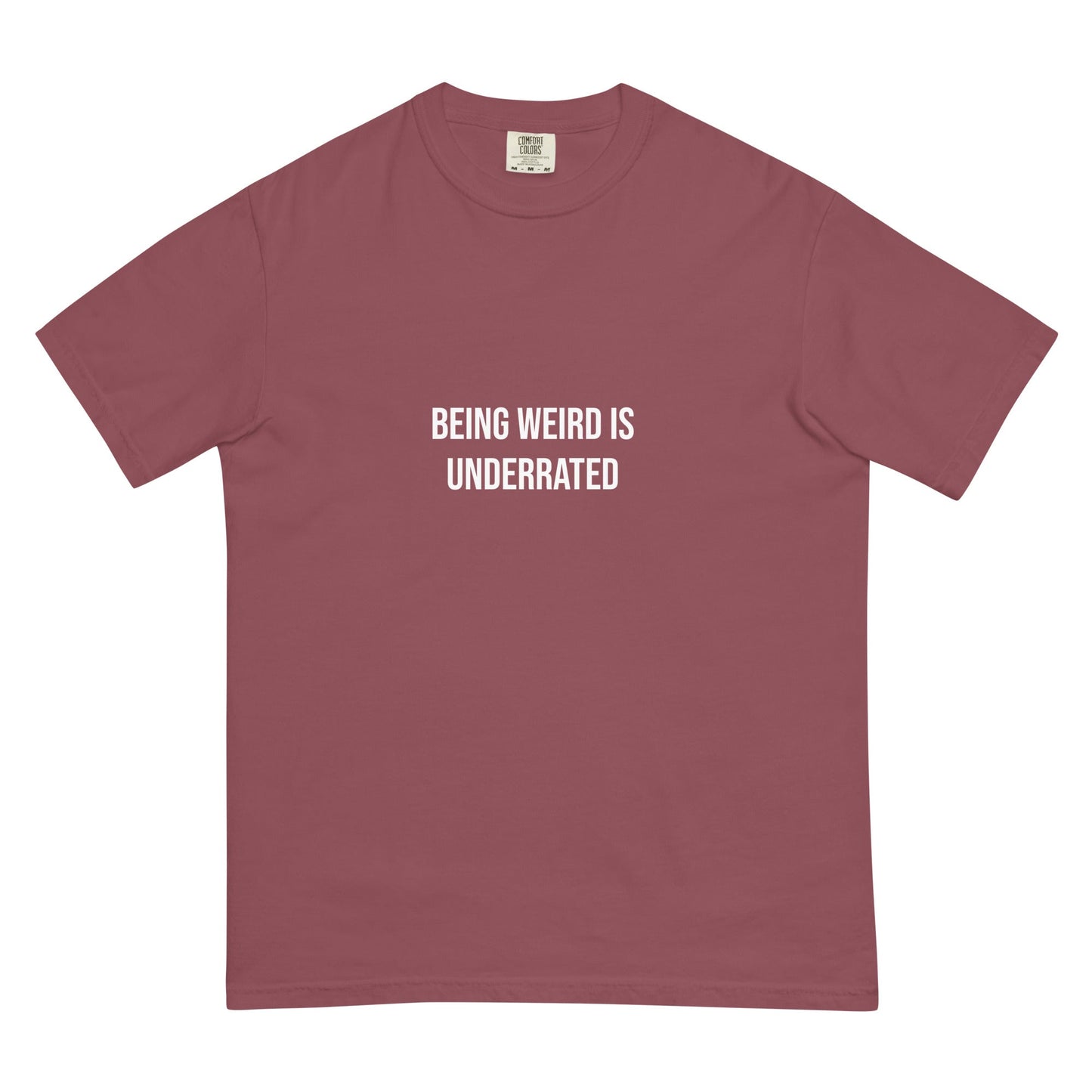Weird is Underrated Garment-Dyed T-shirt - ninanush