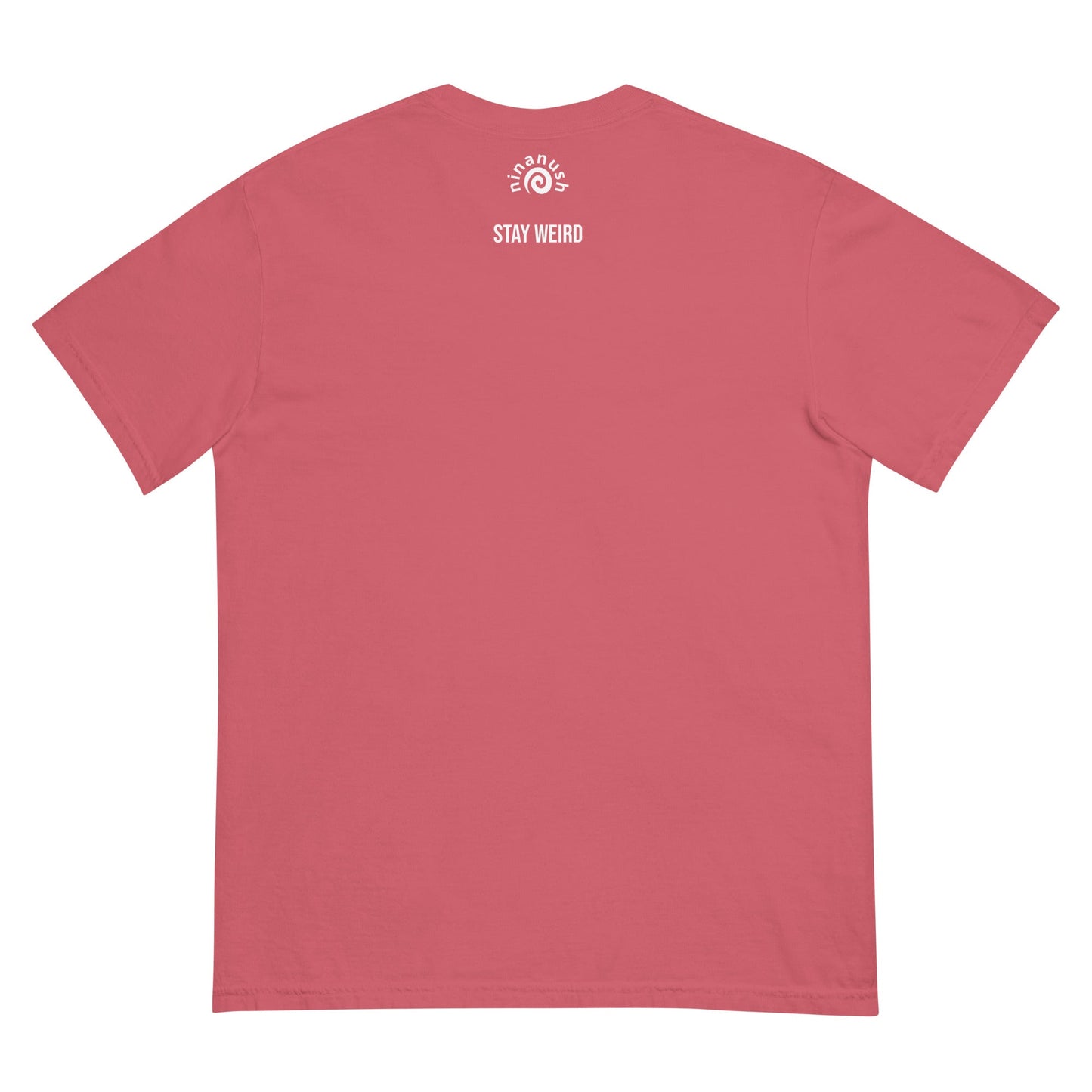 Weird is Underrated Garment-Dyed T-shirt - ninanush